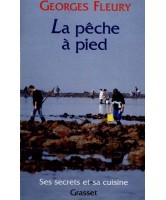 La pêche à pied : ses secrets et sa cuisine