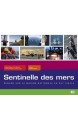 Sentinelle des mers : la Marine nationale contemporaine