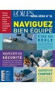 Naviguez bien équipé