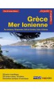 Grèce Mer Ionienne : îles ioniennes, Péloponnèse, golfe de Corinthe, Crète, Athènes 