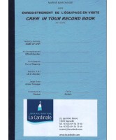 ISPS Enregistrement de l'équipage en visite / Crew in Tour Record Book
