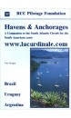 Havens and Anchorages A Companion to 'The South Atlantic Circuit'