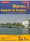 Maroc, Algérie et Tunisie : Gibraltar, Libye, Pantelleria, les îles Pélagie et Malte