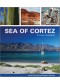 Sea of Cortez , a Cruiser's Guidebook