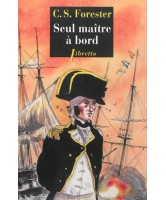 Les aventures de Horatio Hornblower Volume 3, Seul maître à bord 