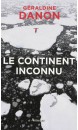 Le continent inconnu : vers le sud