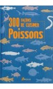 Poissons : 300 façons de cuisiner