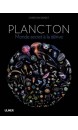 Plancton, aux origines du vivant 