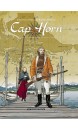 Cap Horn Volume 1, La baie tournée vers l'Est