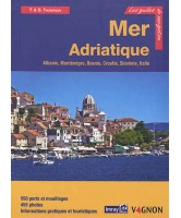 Adriatique : Albanie, Monténégro, Croatie, Slovénie et côte adriatique italienne