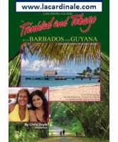  Cruising Guide to Trinidad and Tobago: Plus Barbados and Guyana 