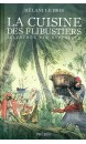 La cuisine des flibustiers