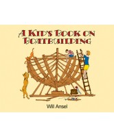 A Kid's Book on Boatbuilding