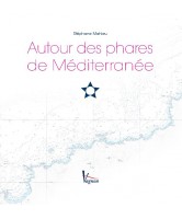 Autour des phares de la Méditerranée