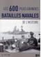 Les 600 grandes batailles navales de l'histoire 