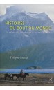 Histoires du bout du monde : une anthologie des récits de voyage en Patagonie