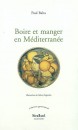 Boire et manger en Méditerranée 