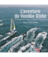L'aventure du Vendée Globe : de la première course à l'édition 2012-2013 