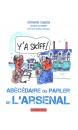 Abécédaire du parler de l'Arsenal