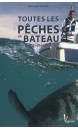 Toutes les pêches en bateau : aux appâts et aux leurres