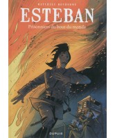 Esteban Volume 4, Prisonniers du bout du monde Esteban Volume 4, Prisonniers du bout du monde