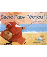 Sacré Papy Pêchou !