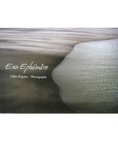 Eau éphémère / Ephemeral water