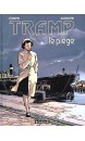 Tramp Volume 1, Le Piège