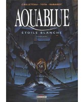 Aquablue Volume 7, Etoile blanche, deuxième partie Aquablue Volume 7, Etoile blanche, deuxième partie