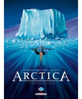 Arctica Volume 1, Dix mille ans sous les glaces 