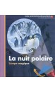 La nuit polaire, Mes premières découvertes. Lampe magique