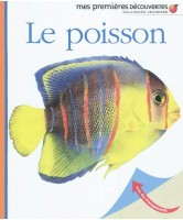 Le poisson, Mes premières découvertes.