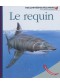 Le requin, Mes premières découvertes