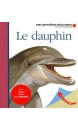 Le dauphin, Mes premières découvertes