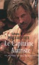 Les aventures du capitaine Alatriste Volume 1, Le capitaine Alatriste 