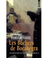 Les aventures du capitaine Alatriste Volume 2, Les bûchers de Bocanegra