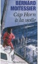 Cap Horn à la voile : 14.216 milles sans escales : document 