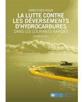 Directives pour la lutte contre les déversements d'hydrocarbures dans les courants rapides, 2013