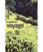 Le goût du voyage