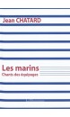 Les marins : chants des équipages