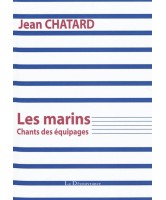 Les marins : chants des équipages