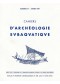 Cahiers d‘Archéologie Subaquatique Vol VI