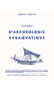 Cahiers d‘Archéologie Subaquatique Vol VII