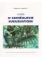 Cahiers d‘Archéologie Subaquatique Vol XIX