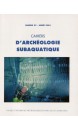 Cahiers d‘Archéologie Subaquatique Vol XV