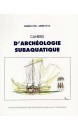 Cahiers d‘Archéologie Subaquatique Vol XVIII