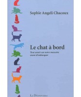 Le chat à bord : tout savoir sur notre mascotte avant d'embarquer