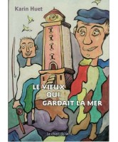 Le vieux qui gardait la mer