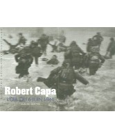Robert Capa, l'oeil du 6 juin 1944