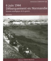 Débarquement en Normandie : 6 juin 1944, victoire stratégique de la guerre 